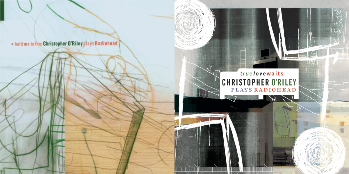 Christopher O'Riley's albums of music by Radiohead
